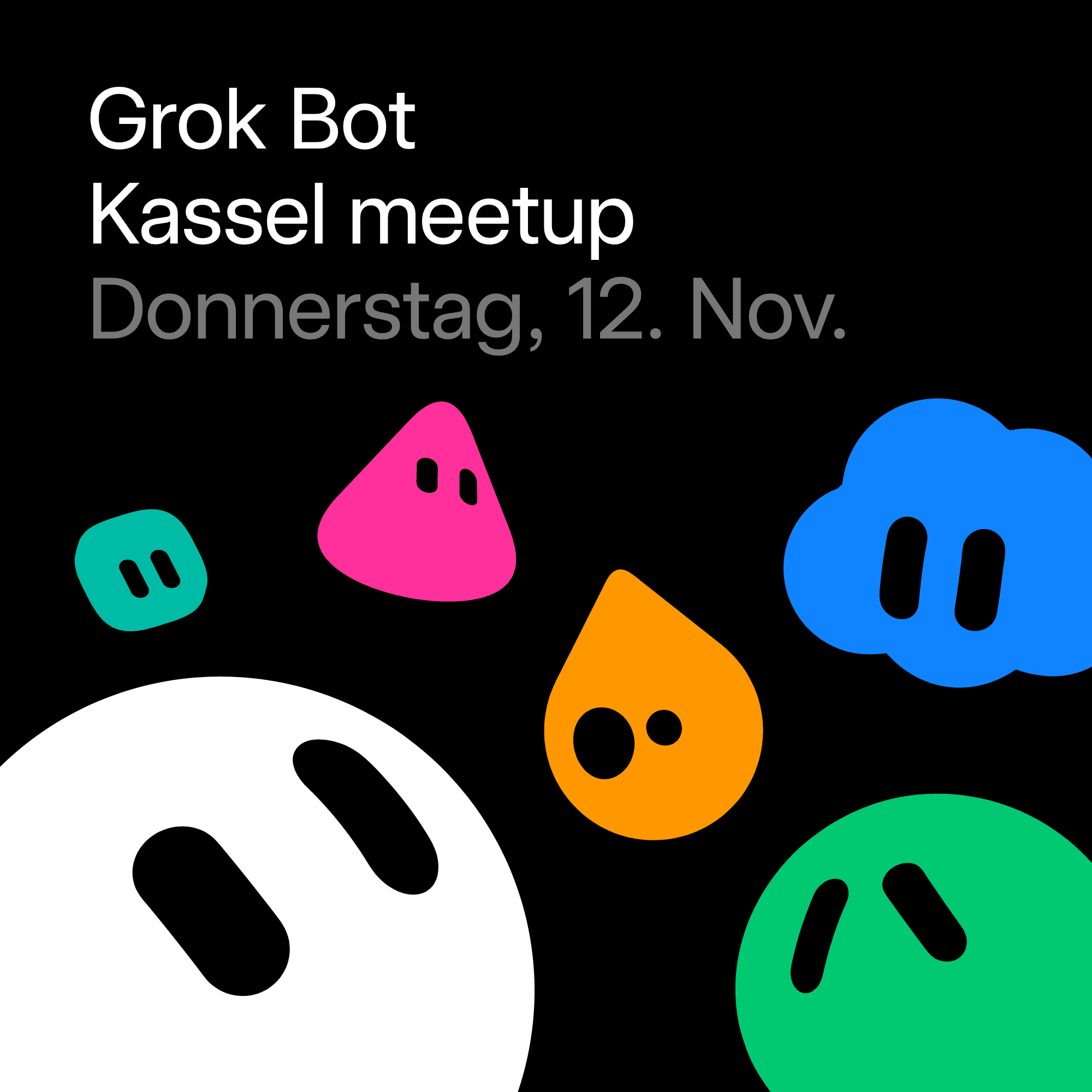 Grok Bot Kassel Meetup
